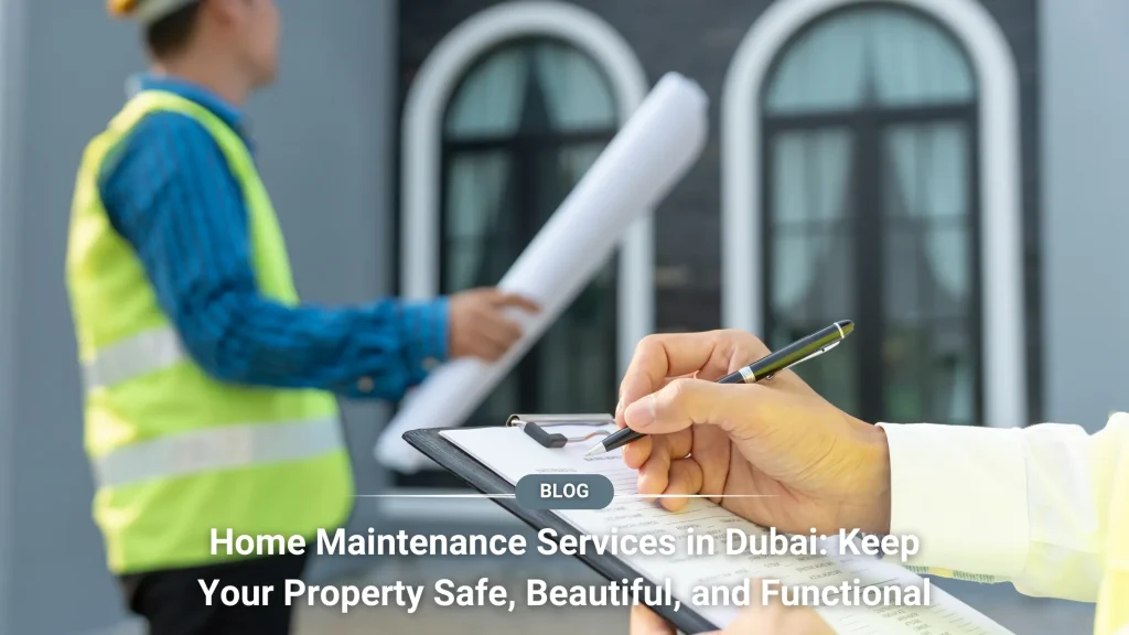 Home Maintenance Services in Dubai