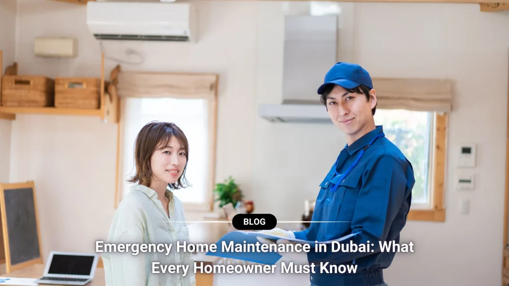 Emergency Home Maintenance in Dubai